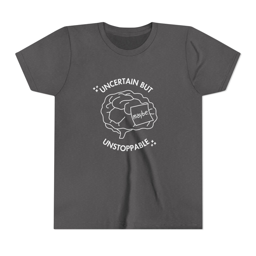 "Uncertain But Unstoppable" - Youth Tee