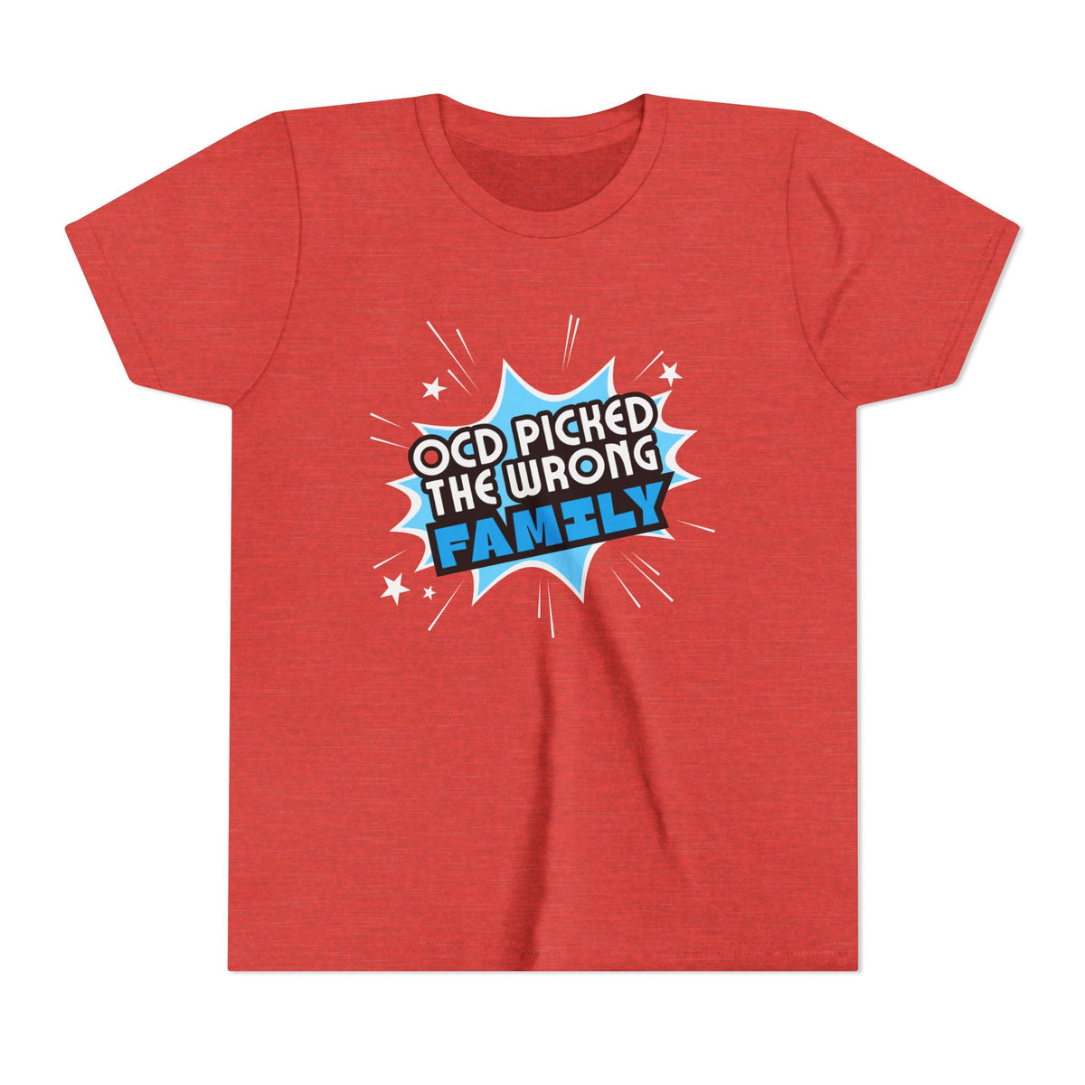 "OCD Picked the Wrong Family" - Youth Tee