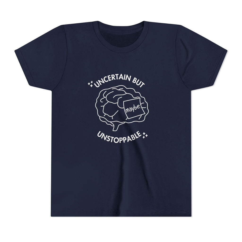 "Uncertain But Unstoppable" - Youth Tee