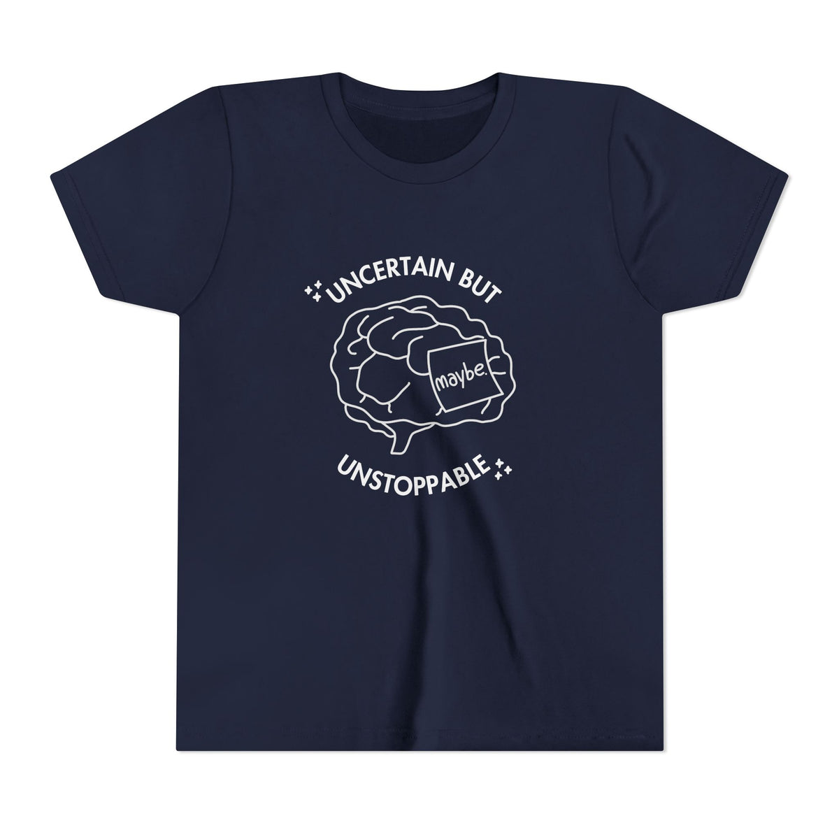 "Uncertain But Unstoppable" - Youth Tee