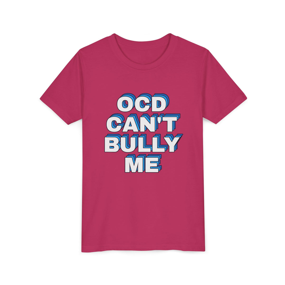 "OCD Can’t Bully Me" - Youth Tee