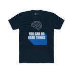 You Can Do Hard Things Motivational T-Shirt