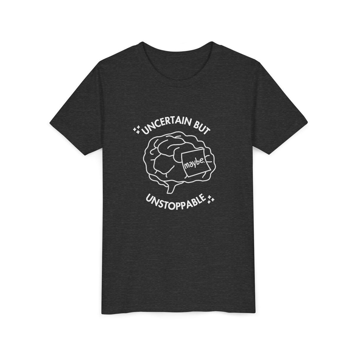 "Uncertain But Unstoppable" - Youth Tee