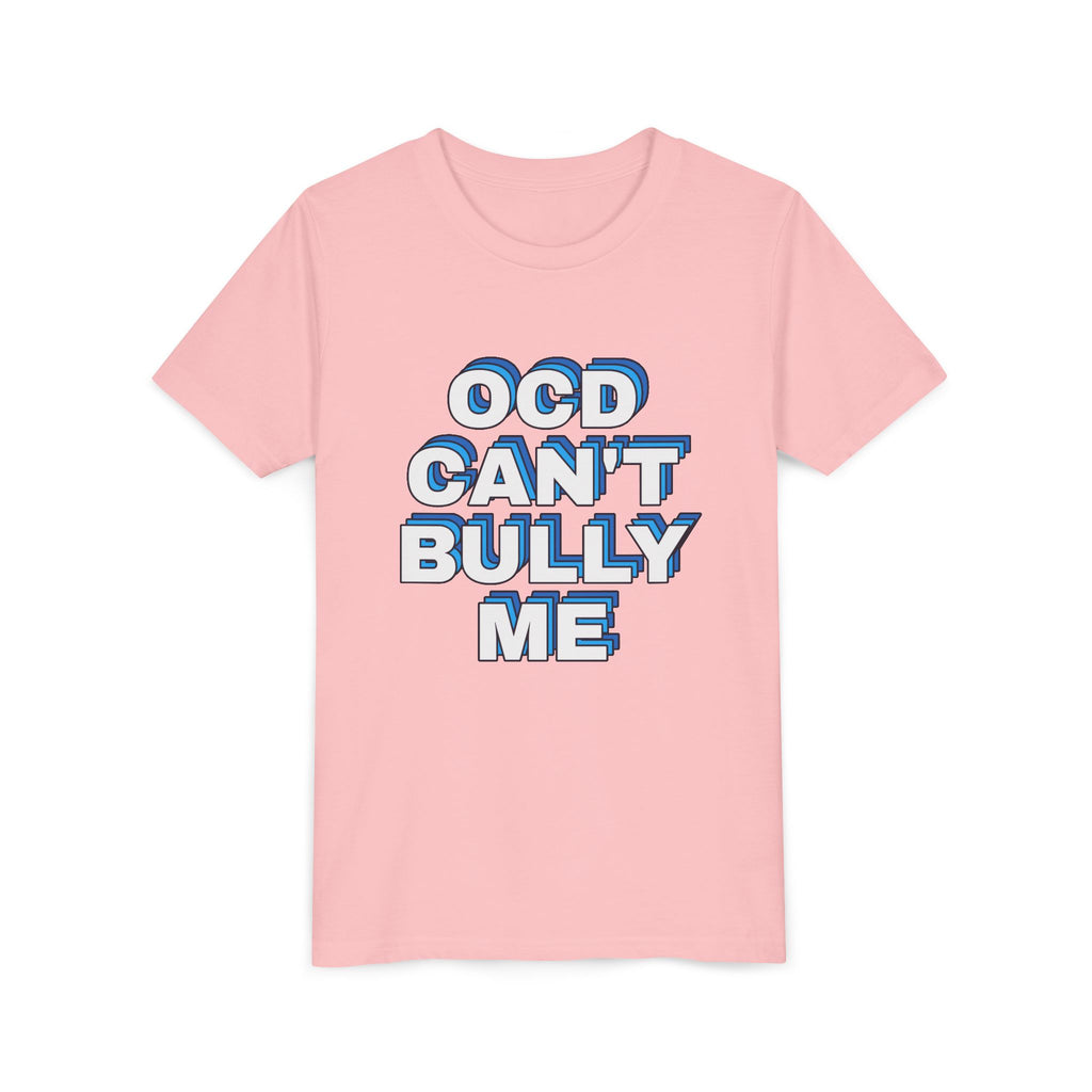 "OCD Can’t Bully Me" - Youth Tee