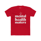 Mental Health Matters T-Shirt
