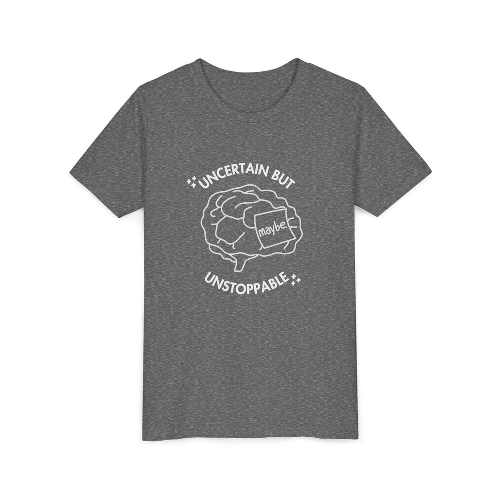 "Uncertain But Unstoppable" - Youth Tee