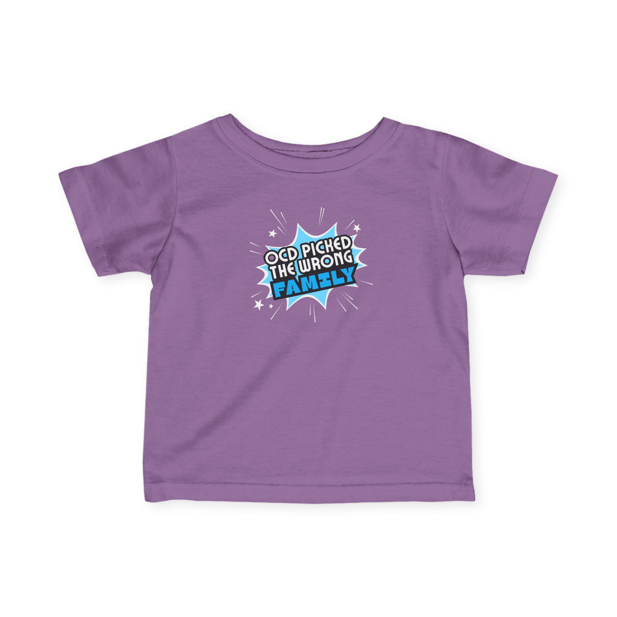 "OCD Picked The Wrong Family" - Baby / Toddler T-Shirt