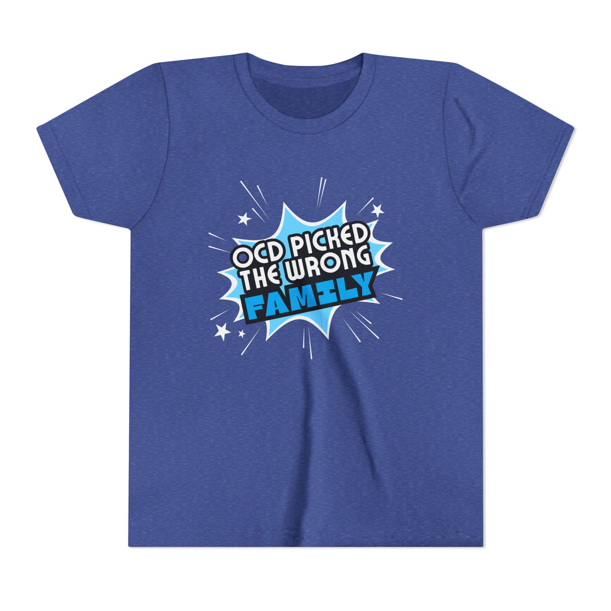 "OCD Picked the Wrong Family" - Youth Tee