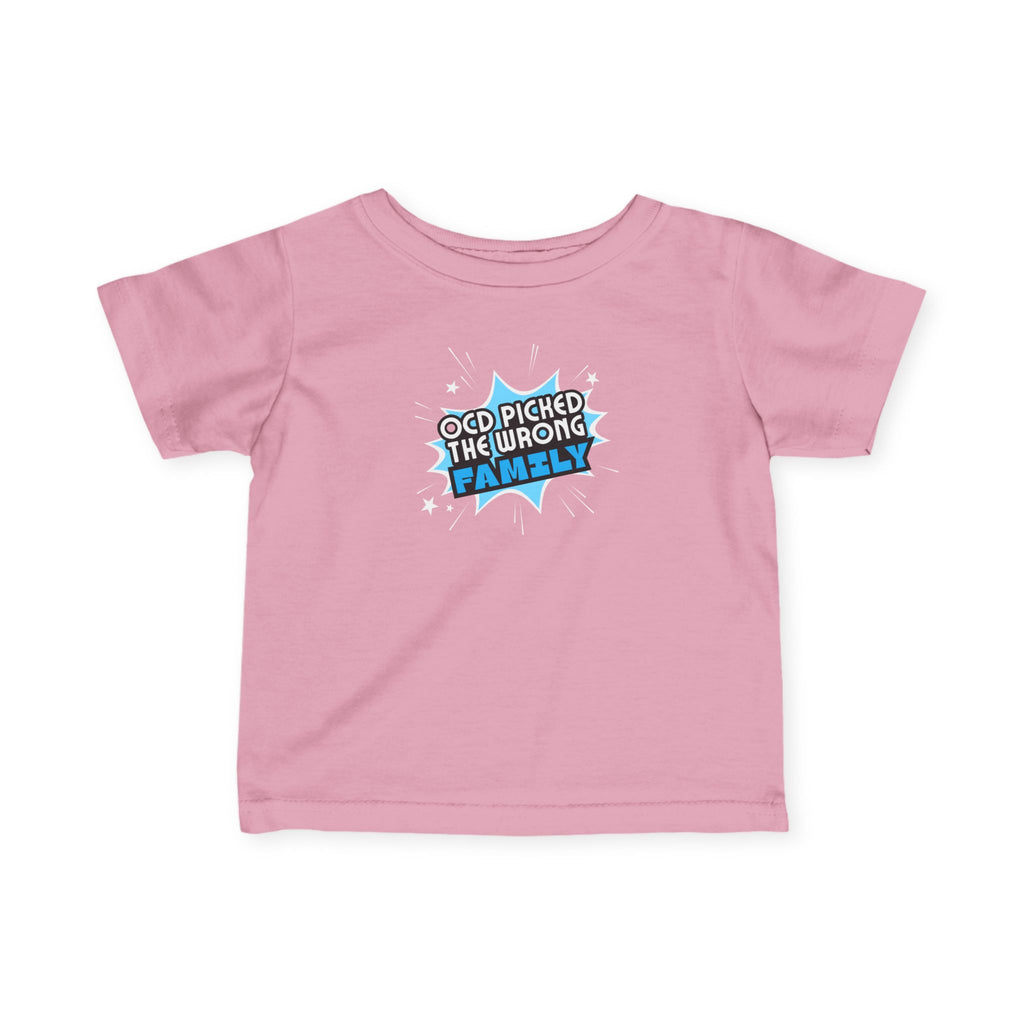 "OCD Picked The Wrong Family" - Baby / Toddler T-Shirt