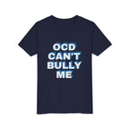 "OCD Can’t Bully Me" - Youth Tee