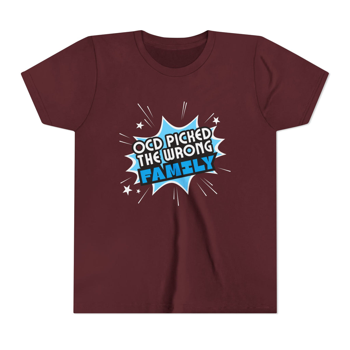 "OCD Picked the Wrong Family" - Youth Tee