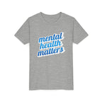 "Mental Health Matters" - Youth Tee