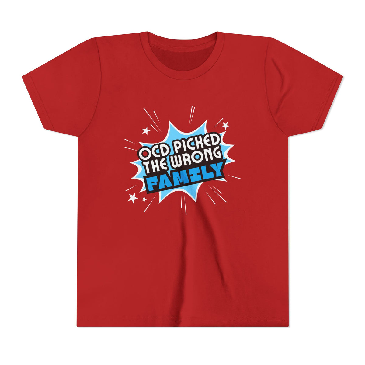 "OCD Picked the Wrong Family" - Youth Tee