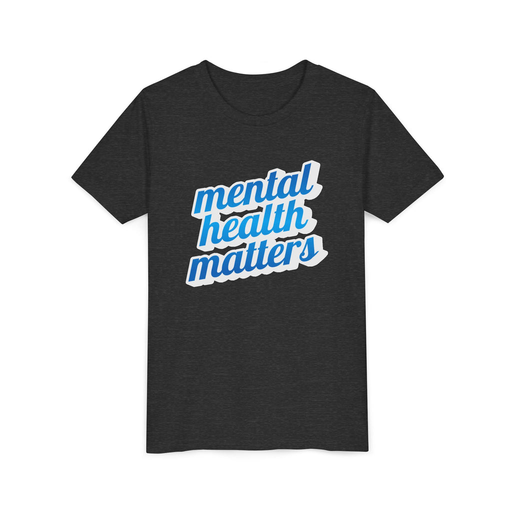 "Mental Health Matters" - Youth Tee