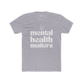 Mental Health Matters T-Shirt
