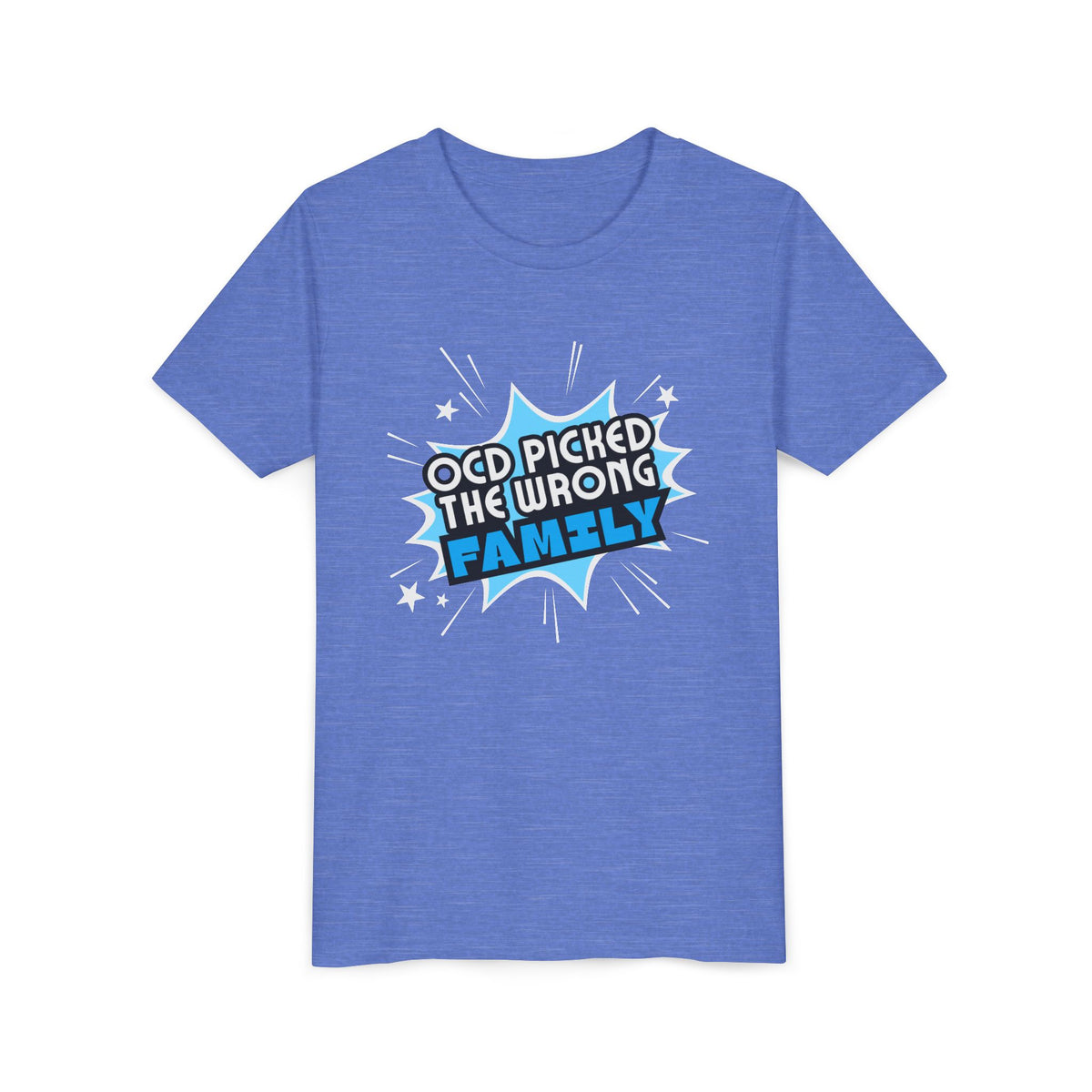 "OCD Picked the Wrong Family" - Youth Tee