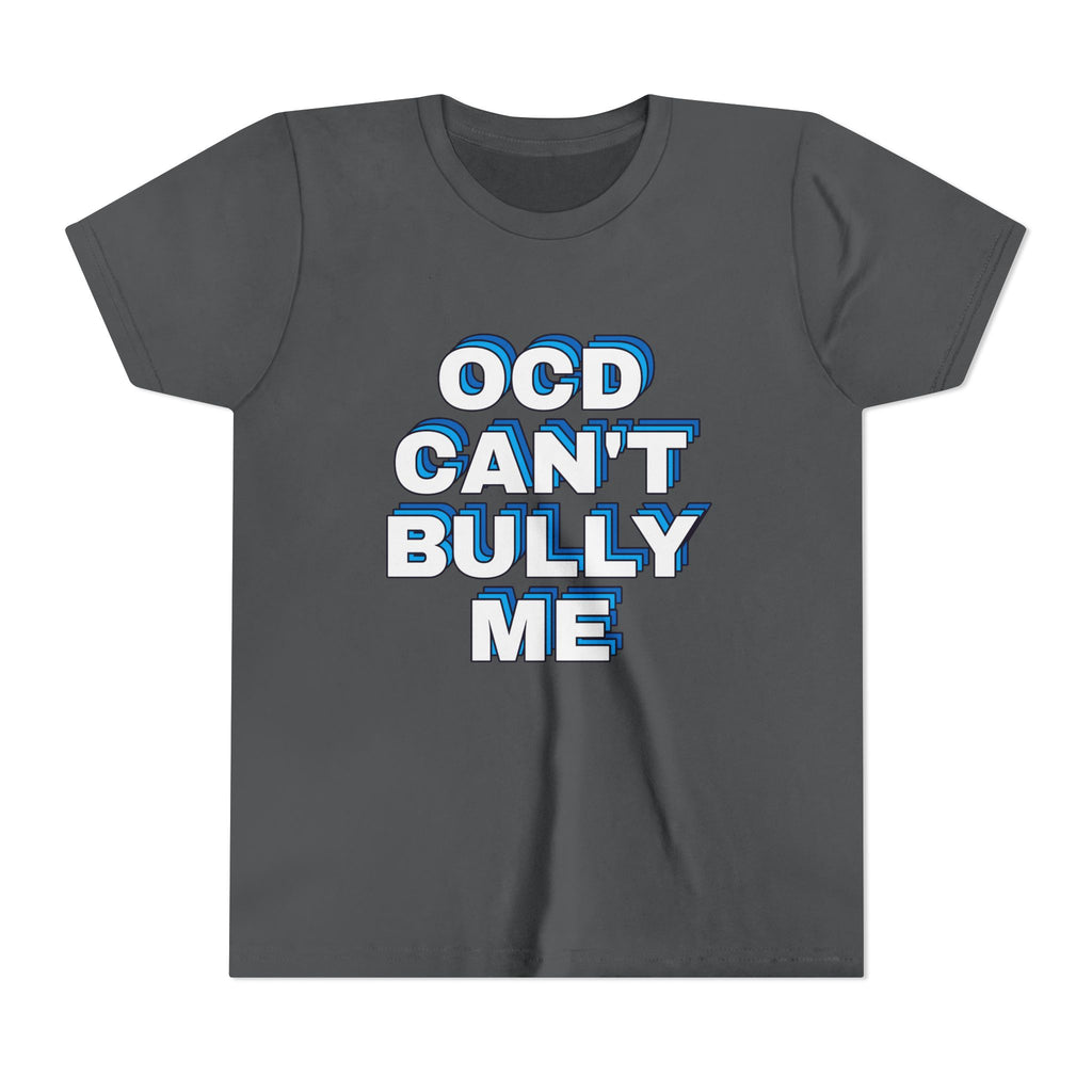 "OCD Can’t Bully Me" - Youth Tee