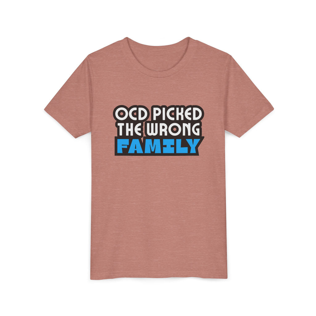 "OCD Picked the Wrong Family" - Youth Tee