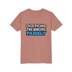 "OCD Picked the Wrong Family" - Youth Tee