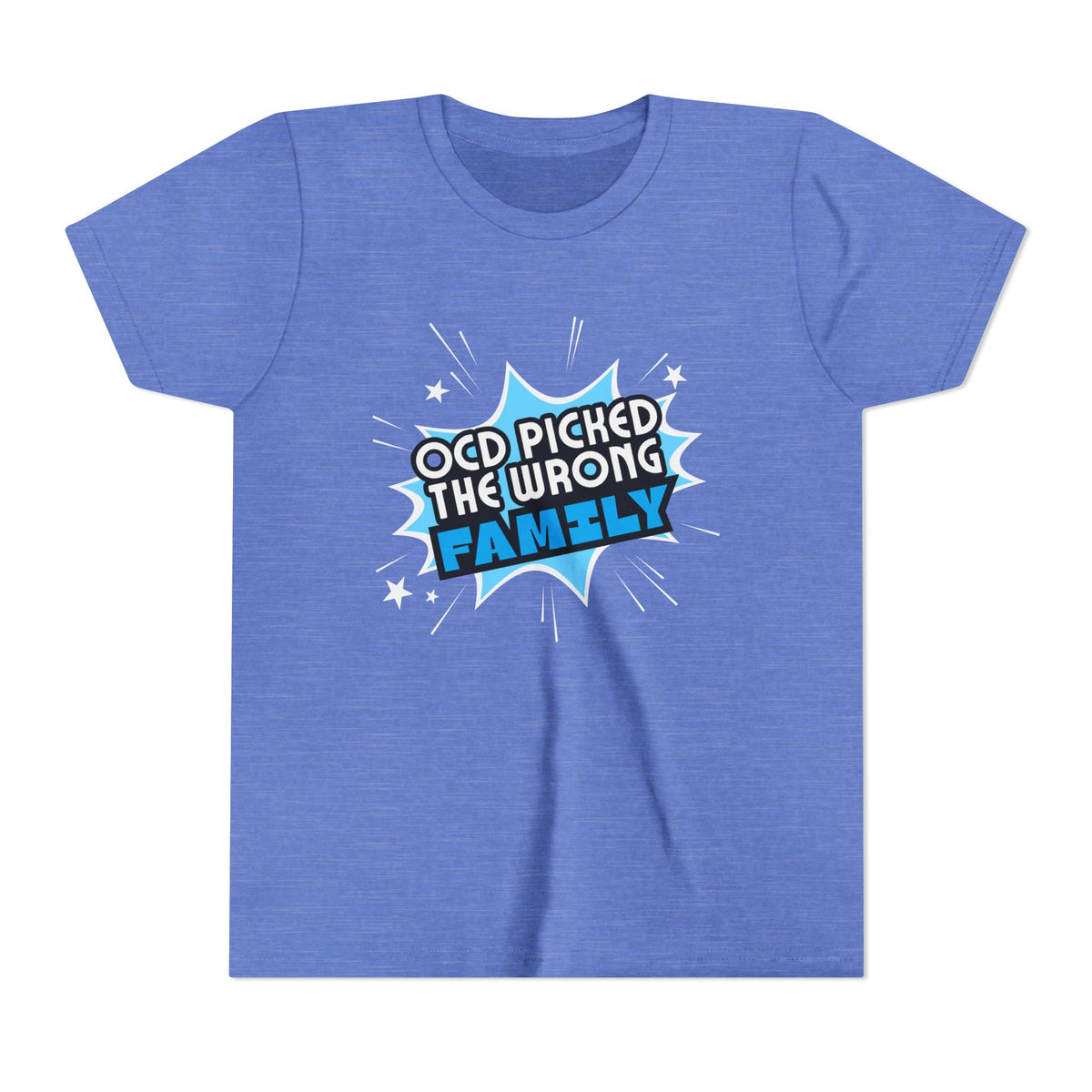 "OCD Picked the Wrong Family" - Youth Tee