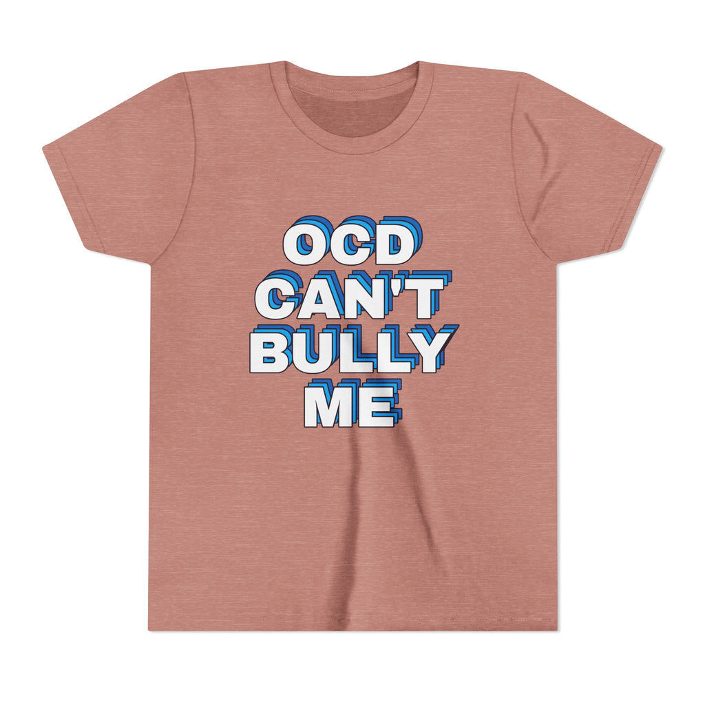"OCD Can’t Bully Me" - Youth Tee