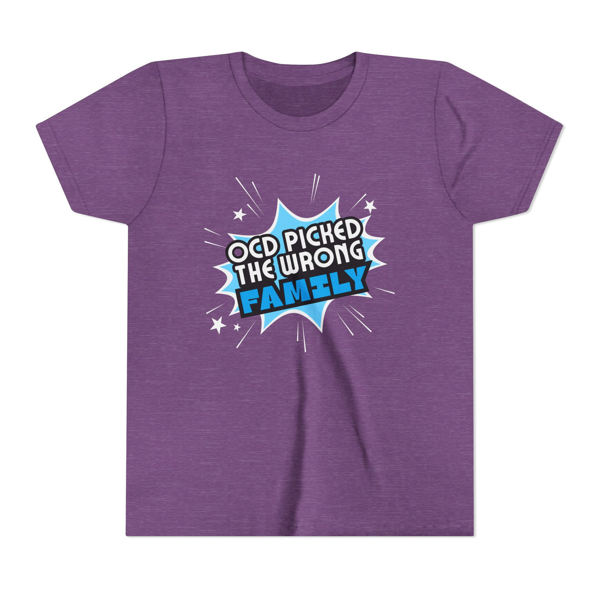 "OCD Picked the Wrong Family" - Youth Tee