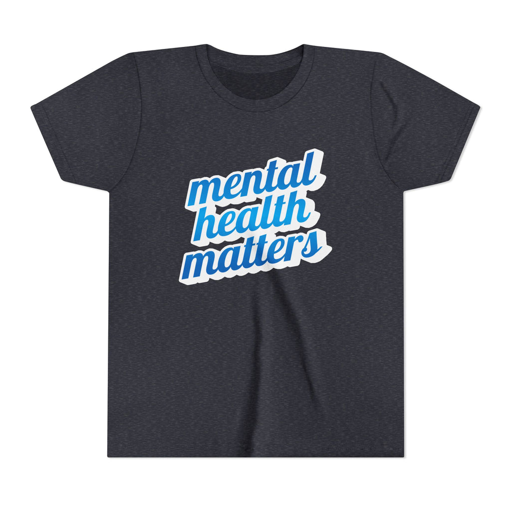 "Mental Health Matters" - Youth Tee