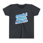 "Mental Health Matters" - Youth Tee