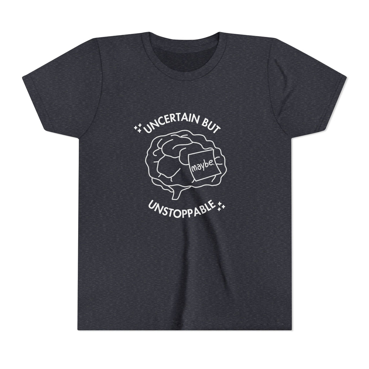 "Uncertain But Unstoppable" - Youth Tee