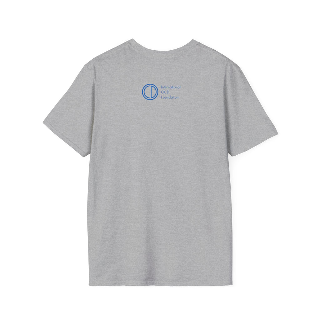 "Uncertain but Unstoppable" - Unisex T-Shirt