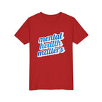 "Mental Health Matters" - Youth Tee