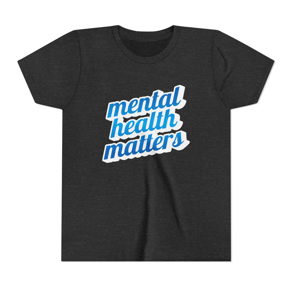 "Mental Health Matters" - Youth Tee