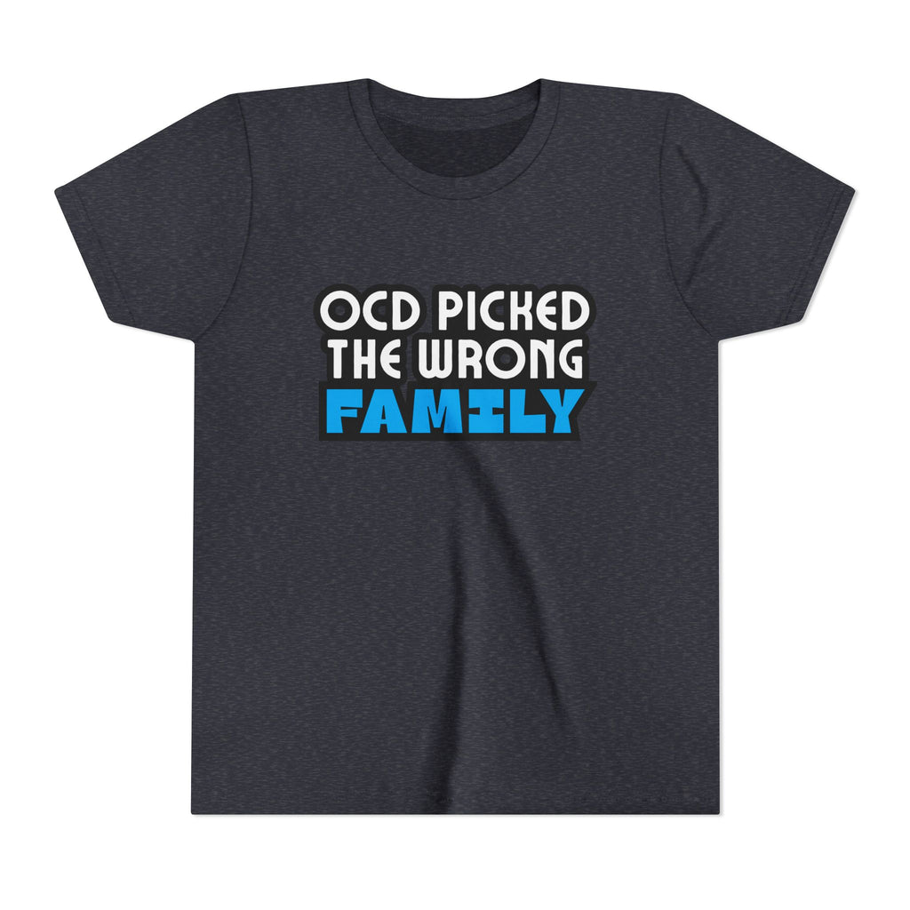 "OCD Picked the Wrong Family" - Youth Tee