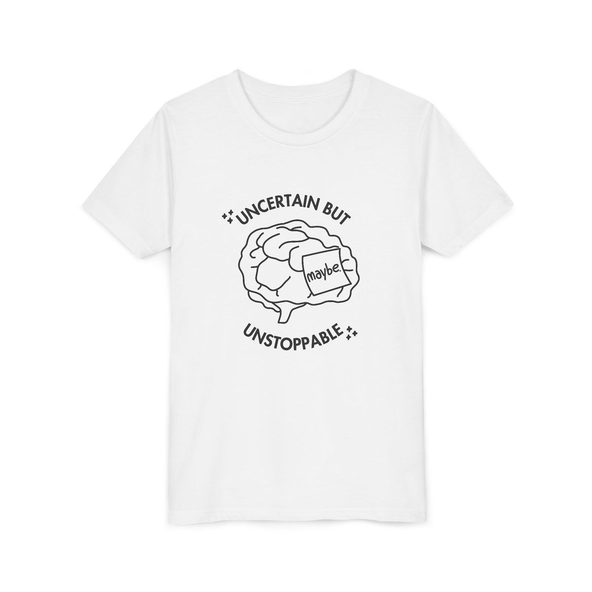 "Uncertain But Unstoppable" - Youth Tee