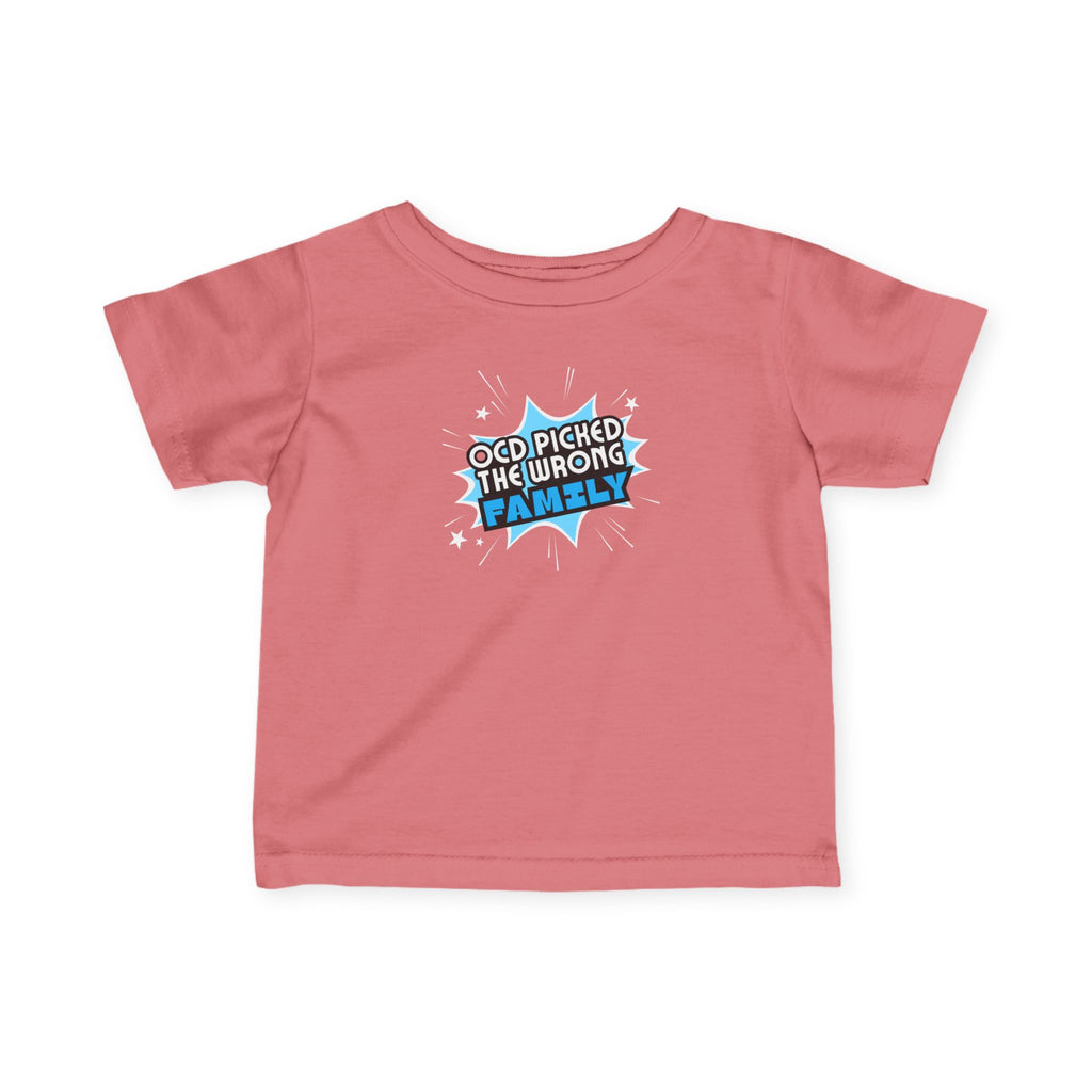 "OCD Picked The Wrong Family" - Baby / Toddler T-Shirt