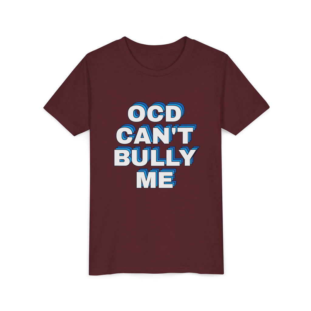 "OCD Can’t Bully Me" - Youth Tee