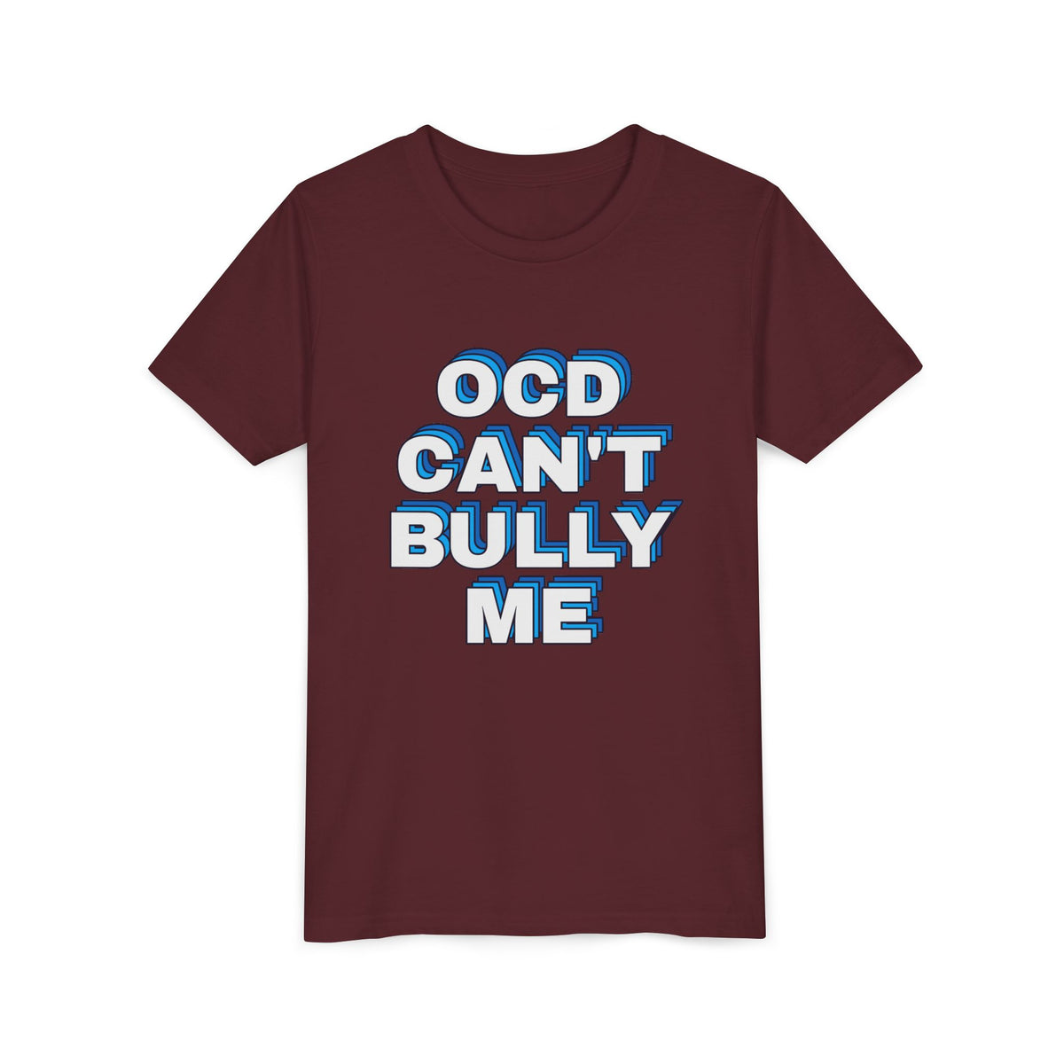 "OCD Can’t Bully Me" - Youth Tee