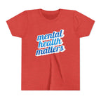 "Mental Health Matters" - Youth Tee