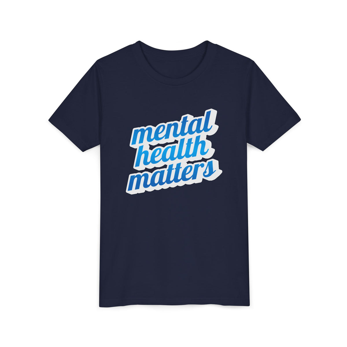"Mental Health Matters" - Youth Tee