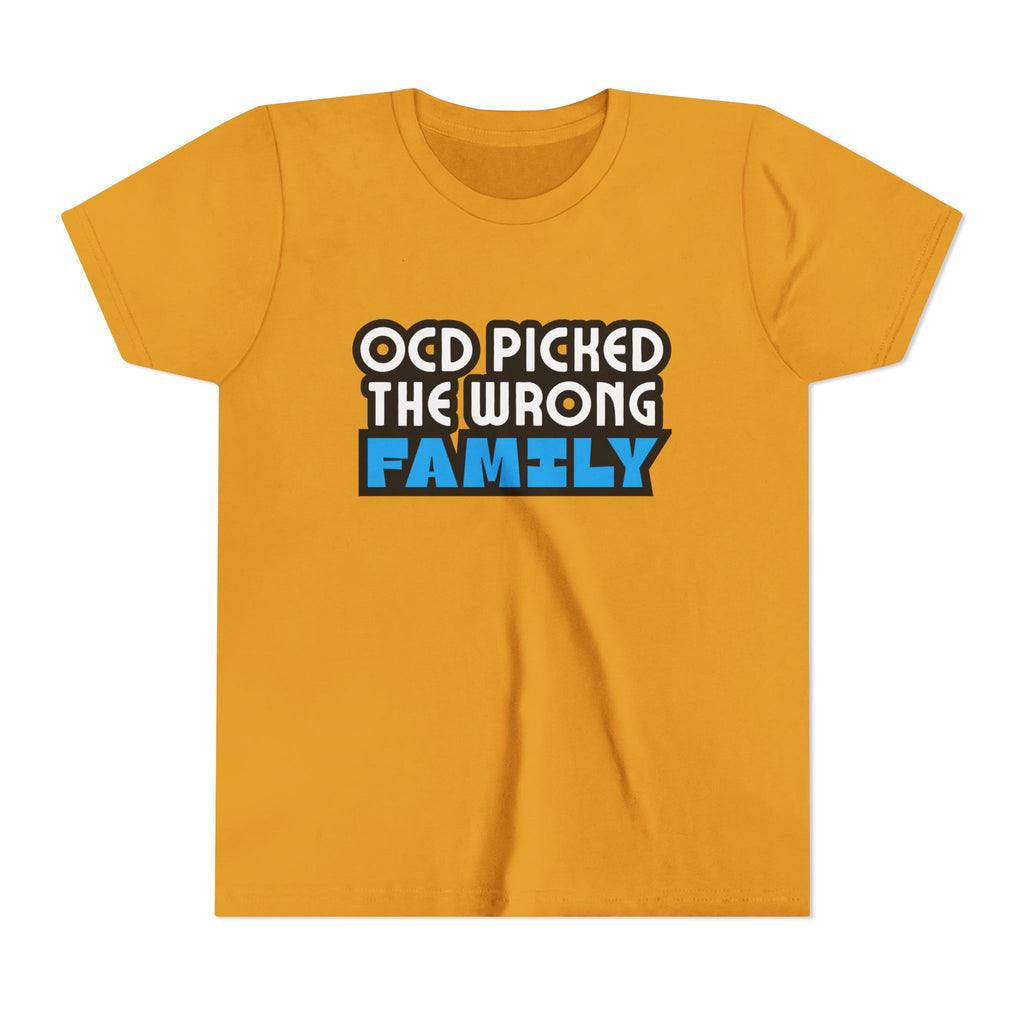 "OCD Picked the Wrong Family" - Youth Tee