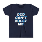 "OCD Can’t Bully Me" - Youth Tee