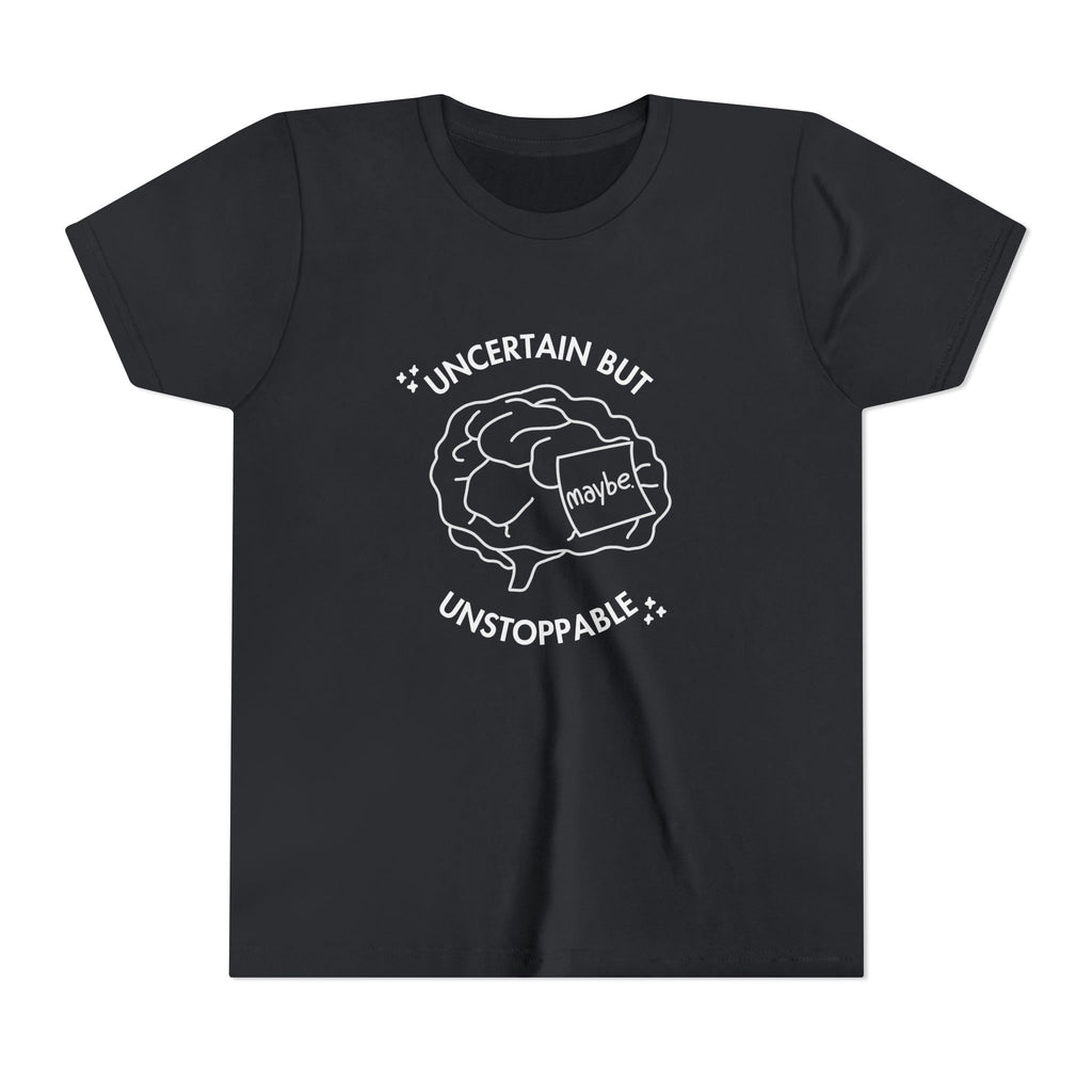 "Uncertain But Unstoppable" - Youth Tee
