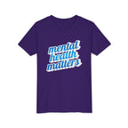 "Mental Health Matters" - Youth Tee