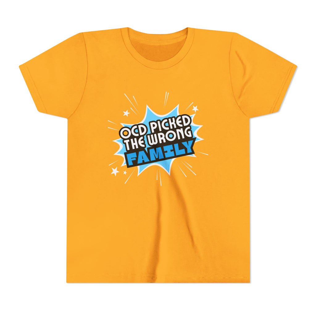 "OCD Picked the Wrong Family" - Youth Tee