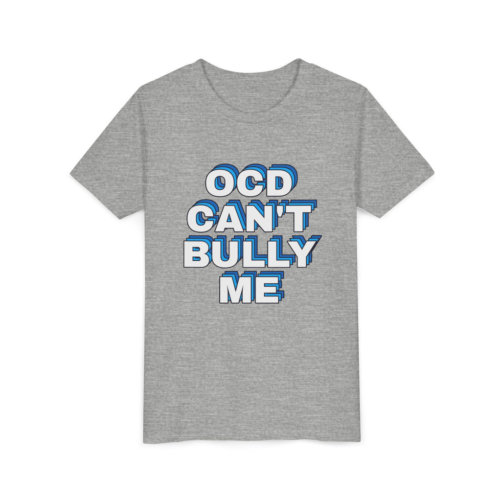 "OCD Can’t Bully Me" - Youth Tee
