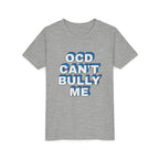 "OCD Can’t Bully Me" - Youth Tee