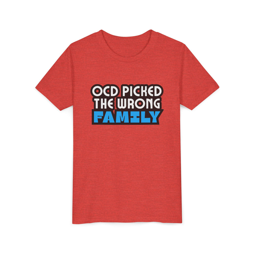 "OCD Picked the Wrong Family" - Youth Tee