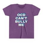 "OCD Can’t Bully Me" - Youth Tee