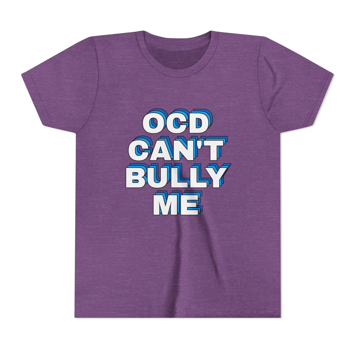 "OCD Can’t Bully Me" - Youth Tee