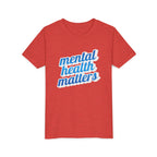 "Mental Health Matters" - Youth Tee
